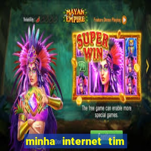 minha internet tim beta acabou como contratar mais